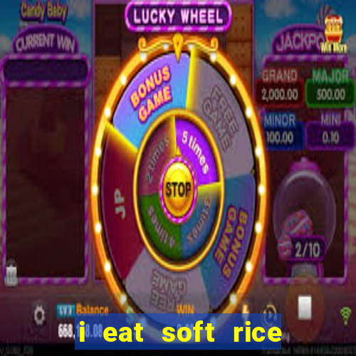 i eat soft rice in another world pt br